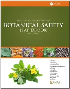 American Herbal Products Association's Botanical Safety Handbook, Second Edition