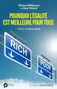 Richard Wilkinson, Kate Pickett, "Pourquoi l'égalité est meilleure pour tous"