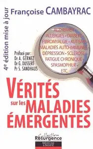 Françoise Cambayrac, "Vérités sur les maladies émergentes" (repost)