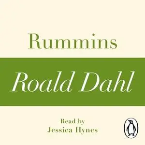 «Rummins (A Roald Dahl Short Story)» by Roald Dahl