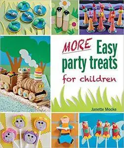 More Easy Party Treats for Children