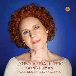 Lynne Arriale Trio - Being Human (2024) [Official Digital Download 24/96]