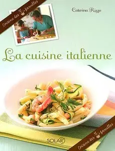 Cuisine des 7 Familles - La Cuisine Italienne