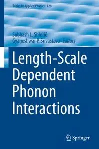 Length-Scale Dependent Phonon Interactions (Repost)