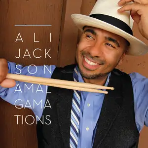 Ali Jackson - Amalgamations (2014)