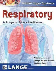 Respiratory: An Integrated Approach to Disease (Repost)