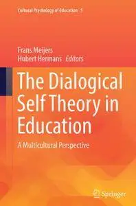 The Dialogical Self Theory in Education: A Multicultural Perspective