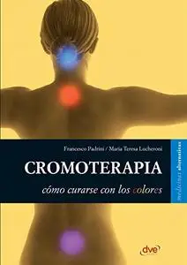 Cromoterapia (Salud) (Spanish Edition)