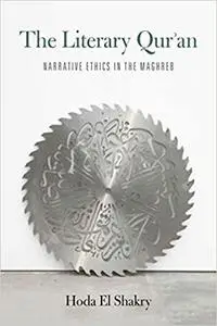 The Literary Qur'an: Narrative Ethics in the Maghreb