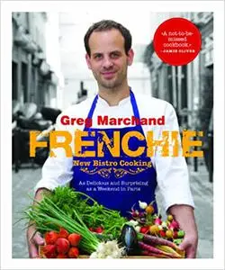 Frenchie: New Bistro Cooking