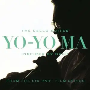 Yo-Yo Ma - Inspired By Bach: The Cello Suites (Remastered) (2012)