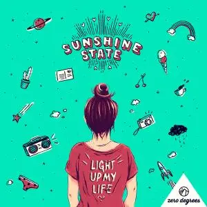 Sunshine State - Light Up My Life (2019) [Official Digital Download]