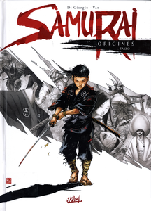 Samurai Origines - Tome 1 - Takeo