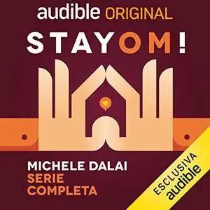 «STAY OM. Serie completa» by Michele Dalai