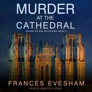 «Murder at the Cathedral» by Frances Evesham