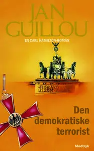 «Den demokratiske terrorist» by Jan Guillou