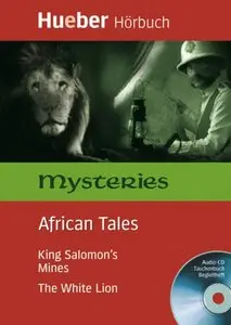 King Solomon's Mines / The White Lion (Audiobook)