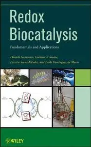 Redox Biocatalysis: Fundamentals and Applications (Repost)