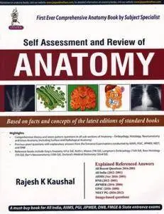 Self Assessment and Review of Anatomy