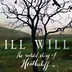 «Ill Will» by Michael Stewart