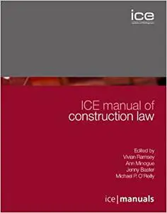ICE Manual of Construction Law (Repost)