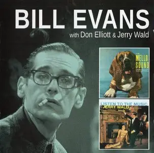 Bill Evans with Don Elliott & Jerry Wald - The Mello Sound Of Don Elliott + Listen To The Music Of Jerry Wald (2014) {Solar}