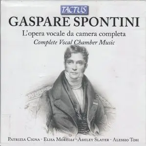 Gaspare Spontini – L’Opera Vocale da Camera Completa (2013)