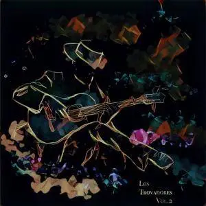 VA - Los Trovadores, Vol. 2 (2017)