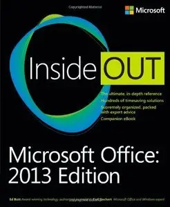 Microsoft Office Inside Out: 2013 Edition (repost)