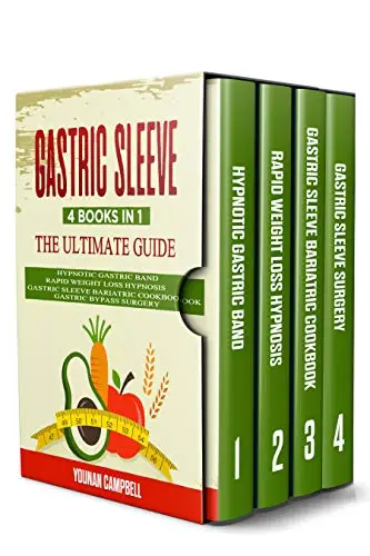 GASTRIC SLEEVE : 4 Books in 1: The Ultimate guide: Hypnotic Gastric Band