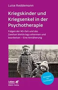 Kriegskinder und Kriegsenkel in der Psychotherapie