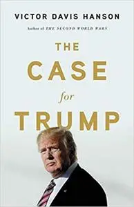 The Case for Trump (Repost)