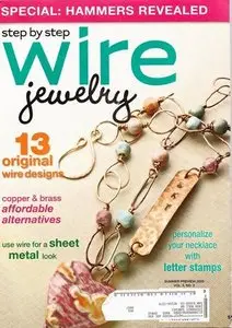 Step By Step Wire Jewelry vol.5, №2 - Summer 2009