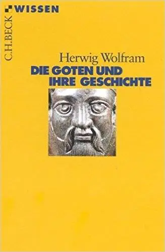 Die Goten und ihre Geschichte, Auflage: 3