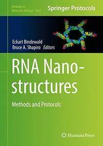 RNA Nanostructures: Methods and Protocols (Methods in Molecular Biology)
