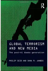 Global Terrorism and New Media: The Post-Al Qaeda Generation [Repost]