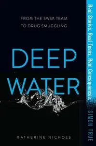 «Deep Water» by Katherine Nichols