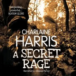 «A Secret Rage» by Charlaine Harris