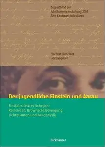Der jugendliche Einstein und Aarau von Herbert Hunziker (Repost)