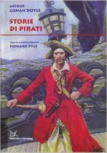 Arthur Conan Doyle - Storie di pirati