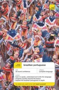 Title: Teach Yourself Brazilian Portuguese Complete Cours