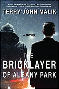 The Bricklayer of Albany Park - Terry John Malik