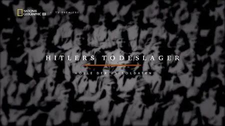 NG. - Hitler's Death Camp: The American Prisoners (2018)