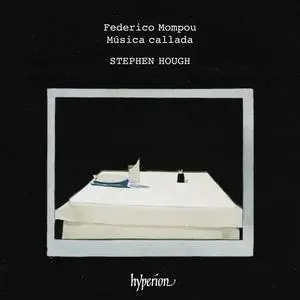 Stephen Hough - Mompou: Música callada (2023) [Official Digital Download 24/192]