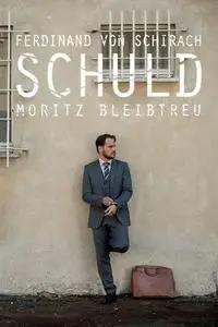 SCHULD nach Ferdinand von Schirach S01E03