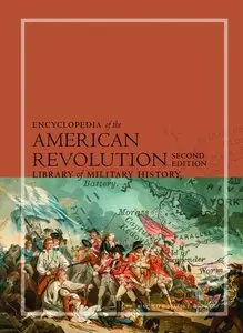 Encyclopedia of the American Revolution, 2nd edition (repost)