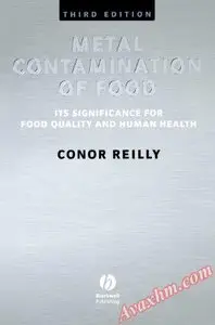 Metal Contamination of Food: Its Significance for Food Quality and Human Health