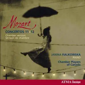 Janina Fialkowska, The Chamber Players Of Canada - W.A. Mozart: Piano Concertos 11 & 12 (2007) MCH PS3 ISO + Hi-Res FLAC