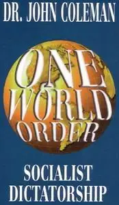 One World Order: Socialist Dictatorship