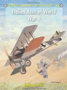 Italian Aces of World War 1 (Aircraft of the Aces) (Repost)
